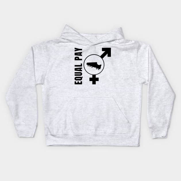 US Women's Soccer Team Deserves Equal Pay Kids Hoodie by sheepmerch